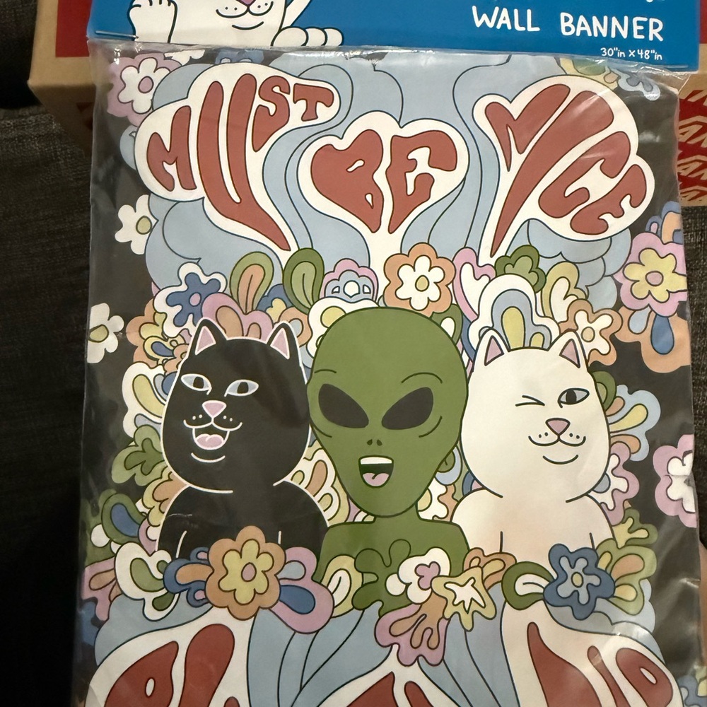 RIP N DIP MUST BE NICE WALL BANNER